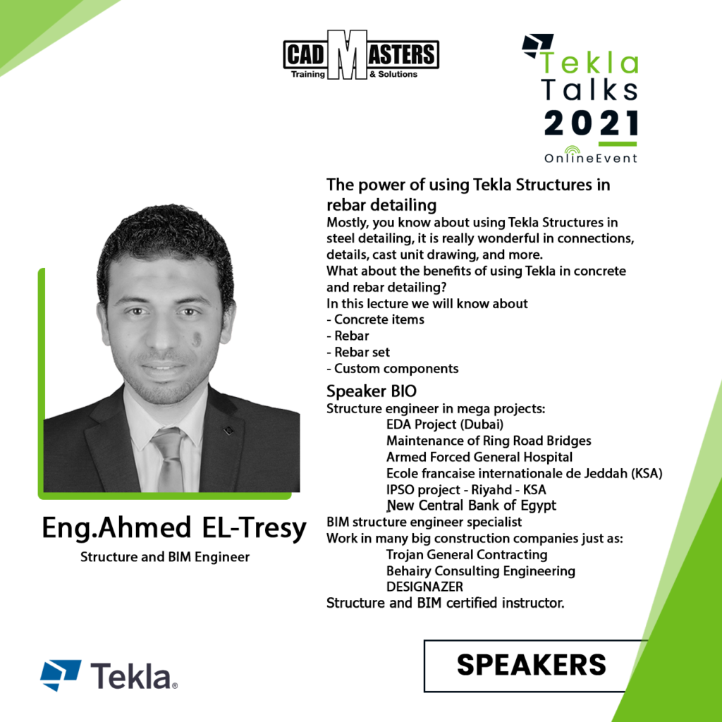8. Ahmed El-Tressy - CAD Masters - Tekla Talks 2021 - Egypt